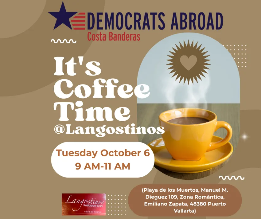 Coffee Time with Democrats Abroad & Friends