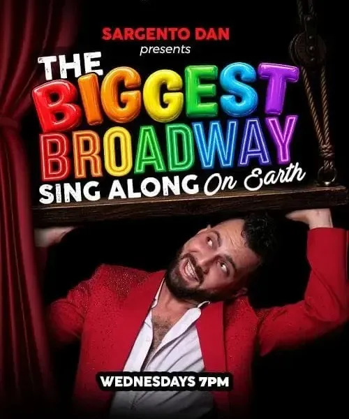 Sargento:  The Biggest Broadway Sing Along On Earth