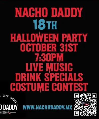 Nacho Daddy 18th Halloween Party