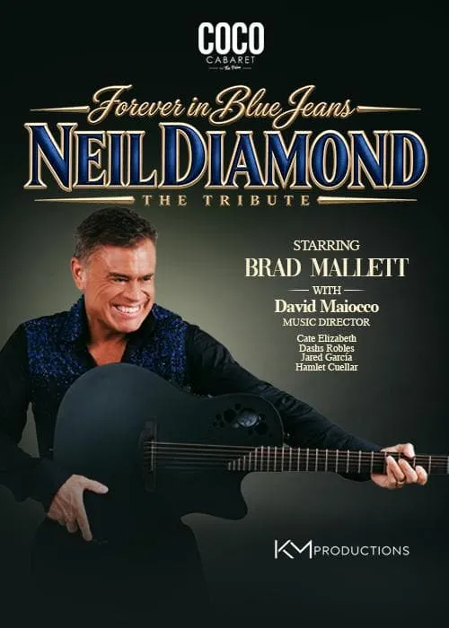 Forever In Blue Jeans: Neil Diamond - The Tribute