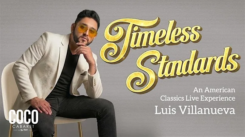 Timeless Standards – Luis Villanueva