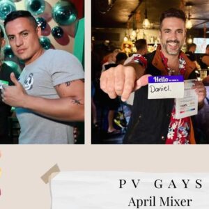 Out & About Puerto Vallarta: Gay Mixer