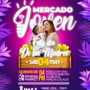 Mercado Jóven: Mother’s Day Celebration