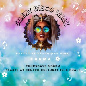 Silent Disco Walk With Drag Queen Diva KARMA