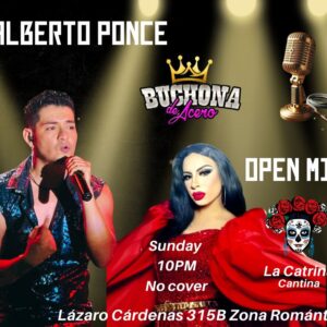 Open Mic with Alberto Ponce (Oldies vs. Rancheras)