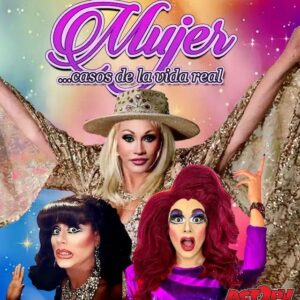 Woman… Real Life Cases, A Musical Comedy (Spanish)
