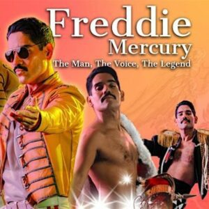 Freddie Mercury – The Man, The Voice, The Legend