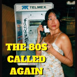 The 80s Called Again