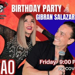 Music Night – TAO and Gibrán Salazar’s Birthday!