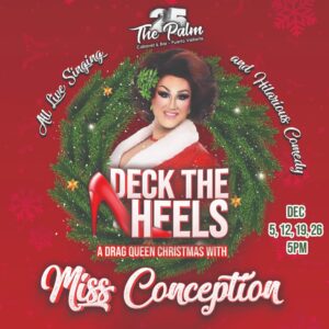 Miss Conception: Drag Queen Christmas (Deck the Heels)