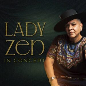 Lady Zen in Concert