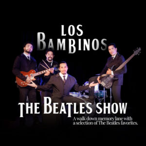 The Beatles Show (Los Bambinos)