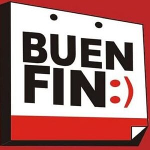 El Buen Fin (The Good Weekend)