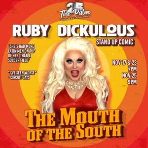 Ruby Dickulous: The Mouth of the South
