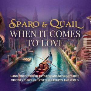 SPARO & QUAIL: WHEN IT COMES TO LOVE