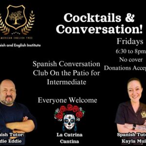 Cocktails and Conversation – Spanish Conversation Club