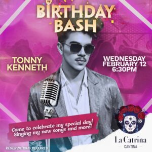 Tonny Kenneth’s Birthday Bash (Reservations Required)