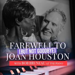 Farewell (But Not Goodbye!) to Joan Houston