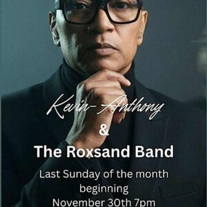 Kevin Anthony and the Roxsand Band (Cancelled)