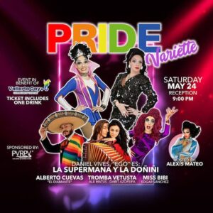 Pride Variette Show (Vallarta Gay+ Community Center Benefit) 🏳️🌈