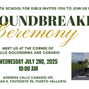 Vallarta School For Girls Groundbreaking Ceremony
