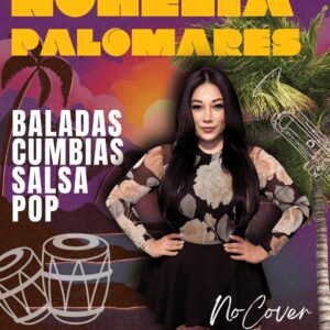 Nohelia Palomares: Pop Ballads, Salsa, Cumbia