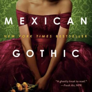 Book Club: “Mexican Gothic”