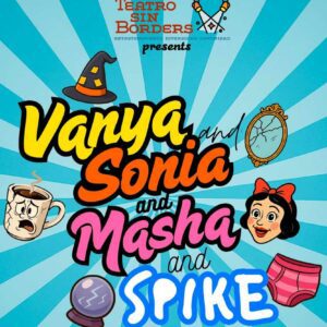 Vanya and Sonia and Masha and Spike