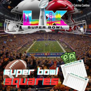 Super Bowl LX (Squares and 50/50 Raffle)