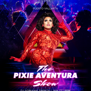 The PIXIE Aventura show