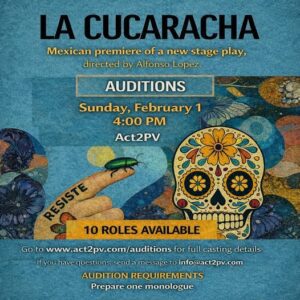 Auditions – La Cucaracha