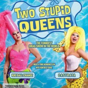 Two Stupid Queens