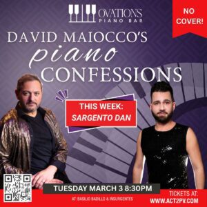 David Maiocco’s Piano Confessions: Sargento Dan