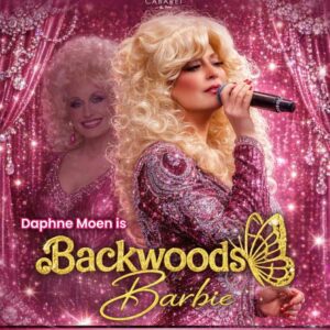Backwoods Barbie: A Dolly Parton Tribute